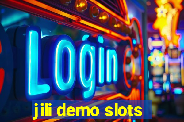 jili demo slots